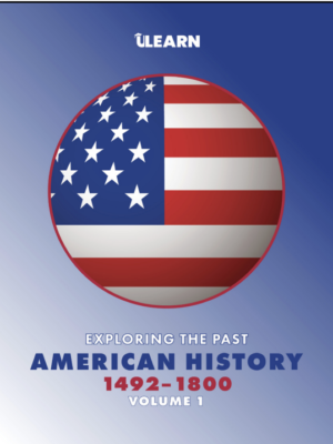 Exploring the Past – American History Volume 1
